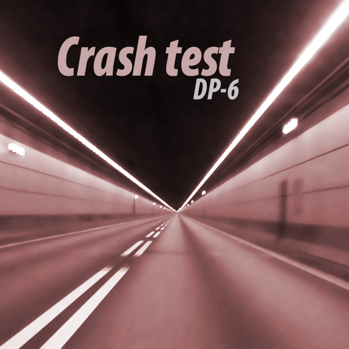 DP-6 CRASH TEST
