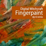 DIGITAL WITCHCRAFT FINGERPAINT DP-6 REMIX