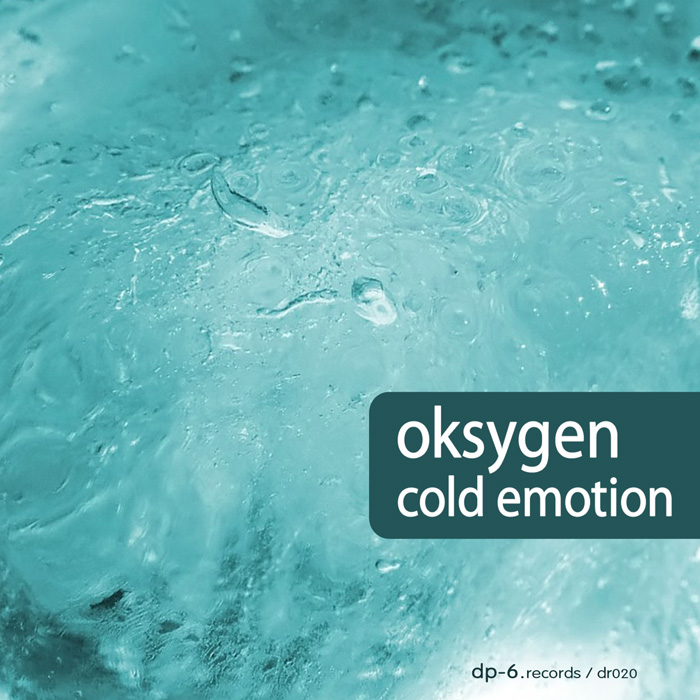 Oksygen: Cold Emotion EP