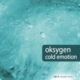 Oksygen: Cold Emotion EP