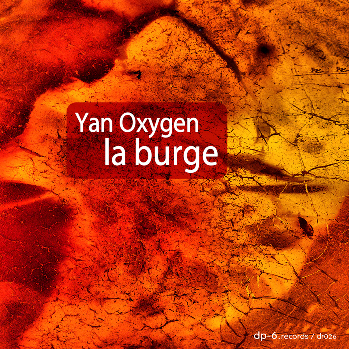 Yan Oxygen: La Burge