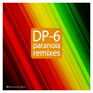 DP-6: Paranoia Remixes