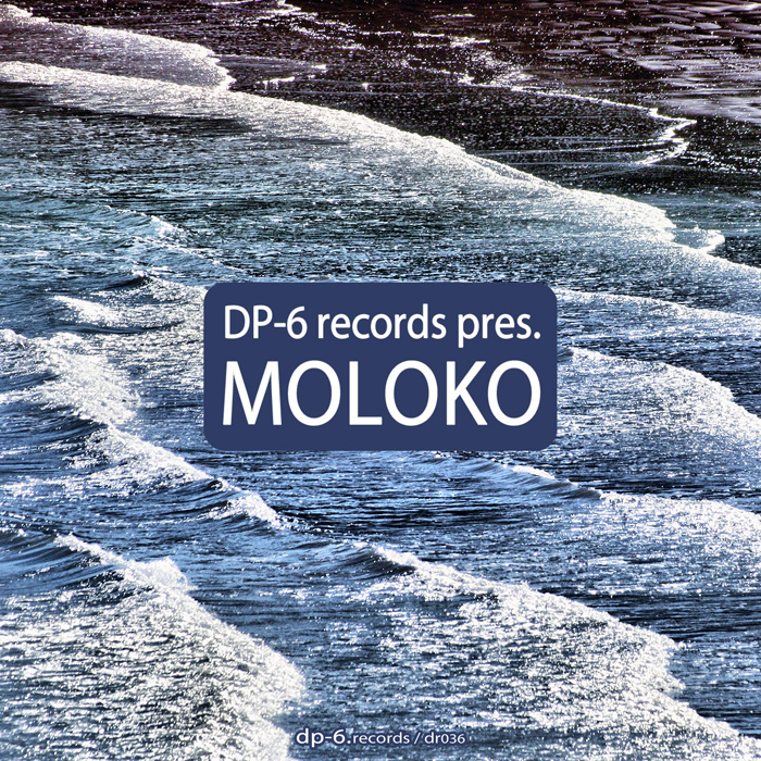 DP-6 Records Presents: Moloko