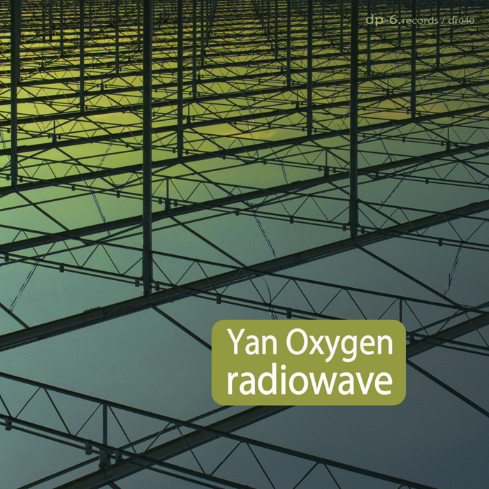 Yan Oxygen: Radiowave