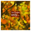 Yan Oxygen Only...