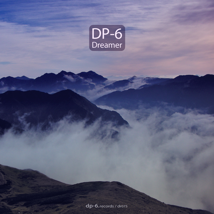 DP-6 RECORDS DP-6: Dreamer