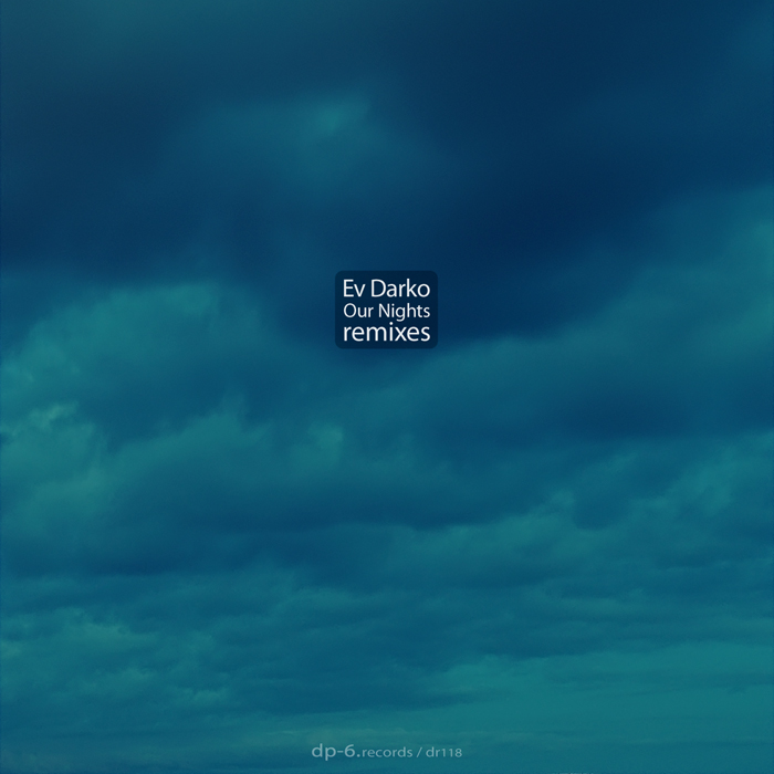DR118 Ev Darko: Our Nights Remixes