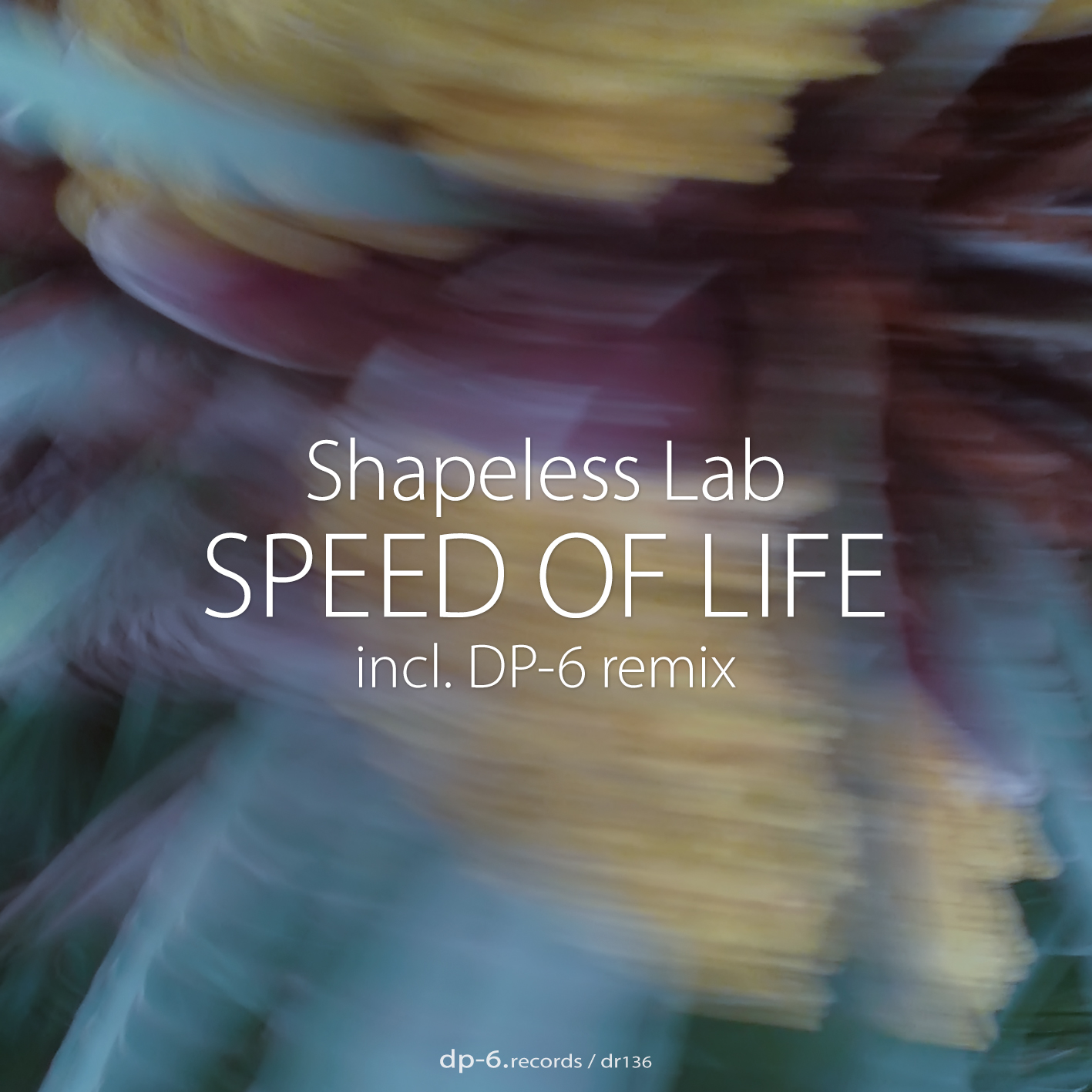 DR136 Shapeless Lab: Speed Of Life