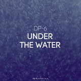 DP-6: Under The Water