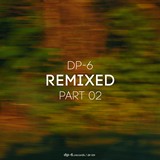DR189 DP-6: Remixed part 02