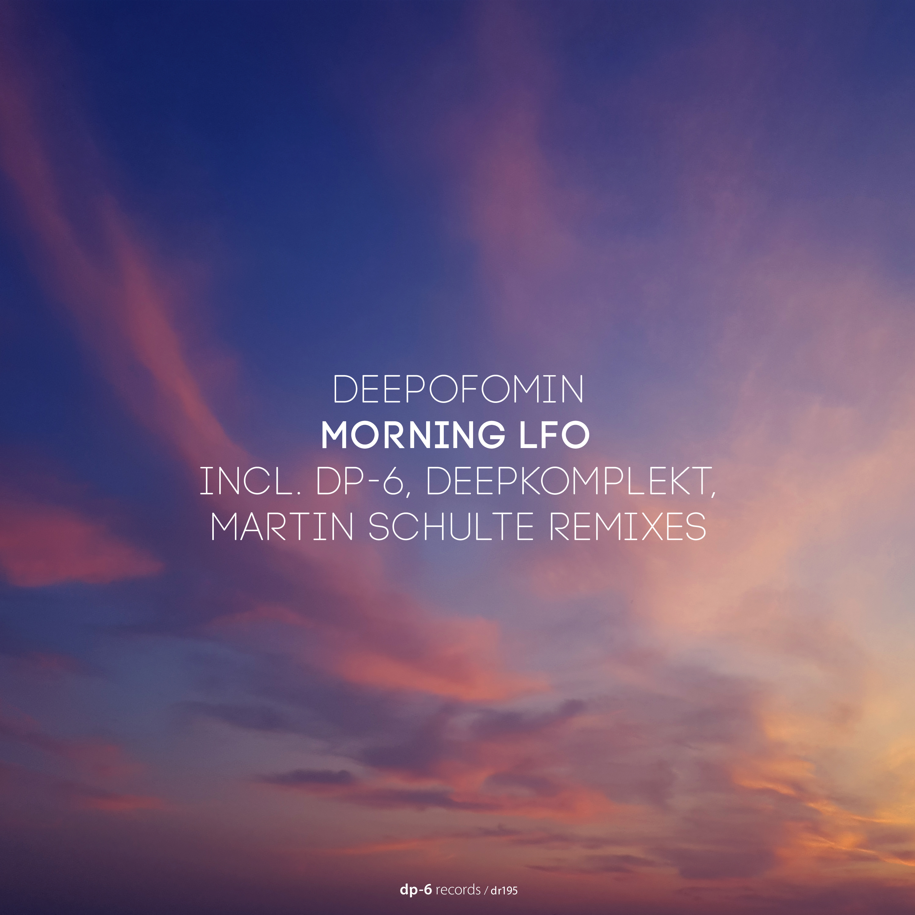 Deepofomin: Morning LFO