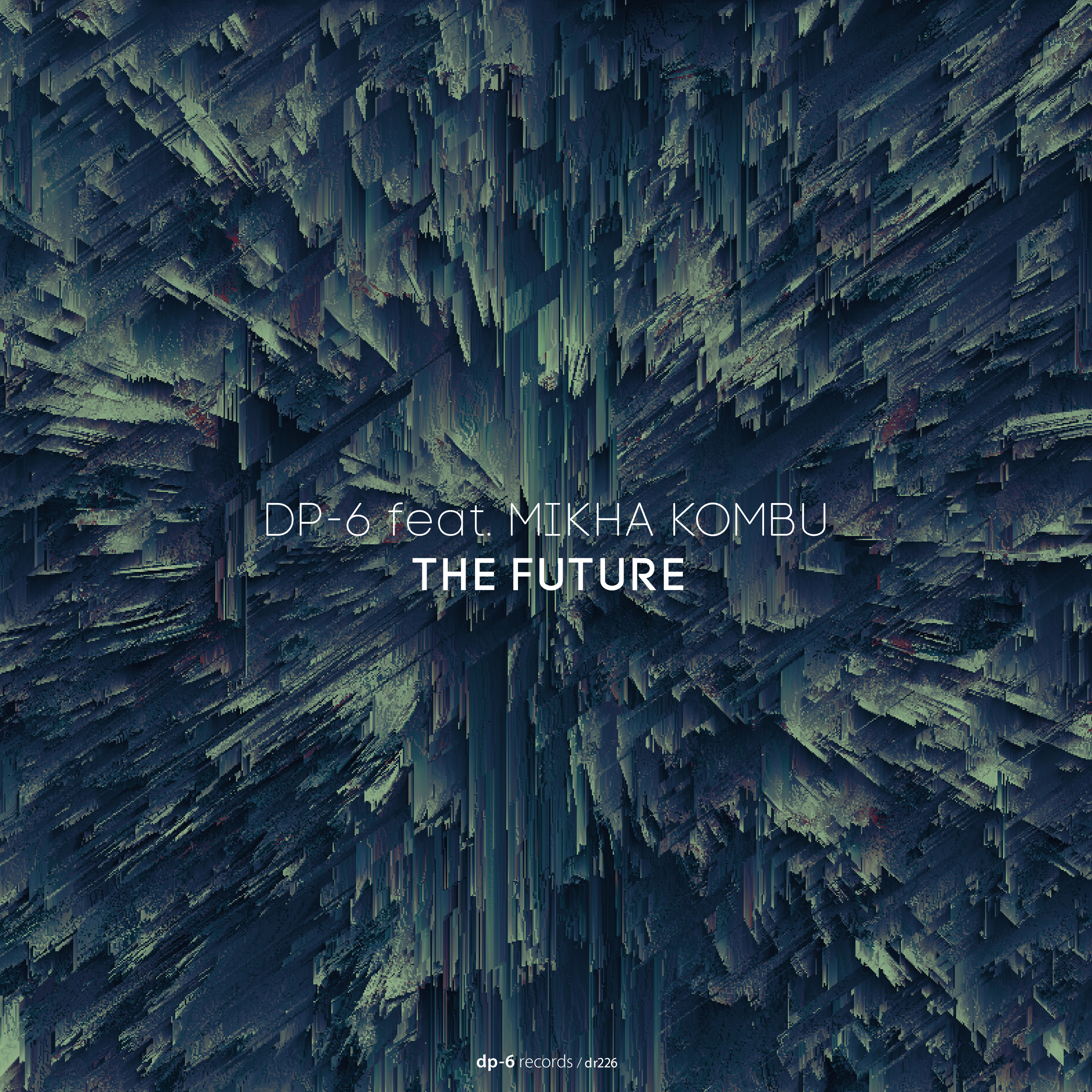 DP-6 feat. Mikha Kombu: The Future