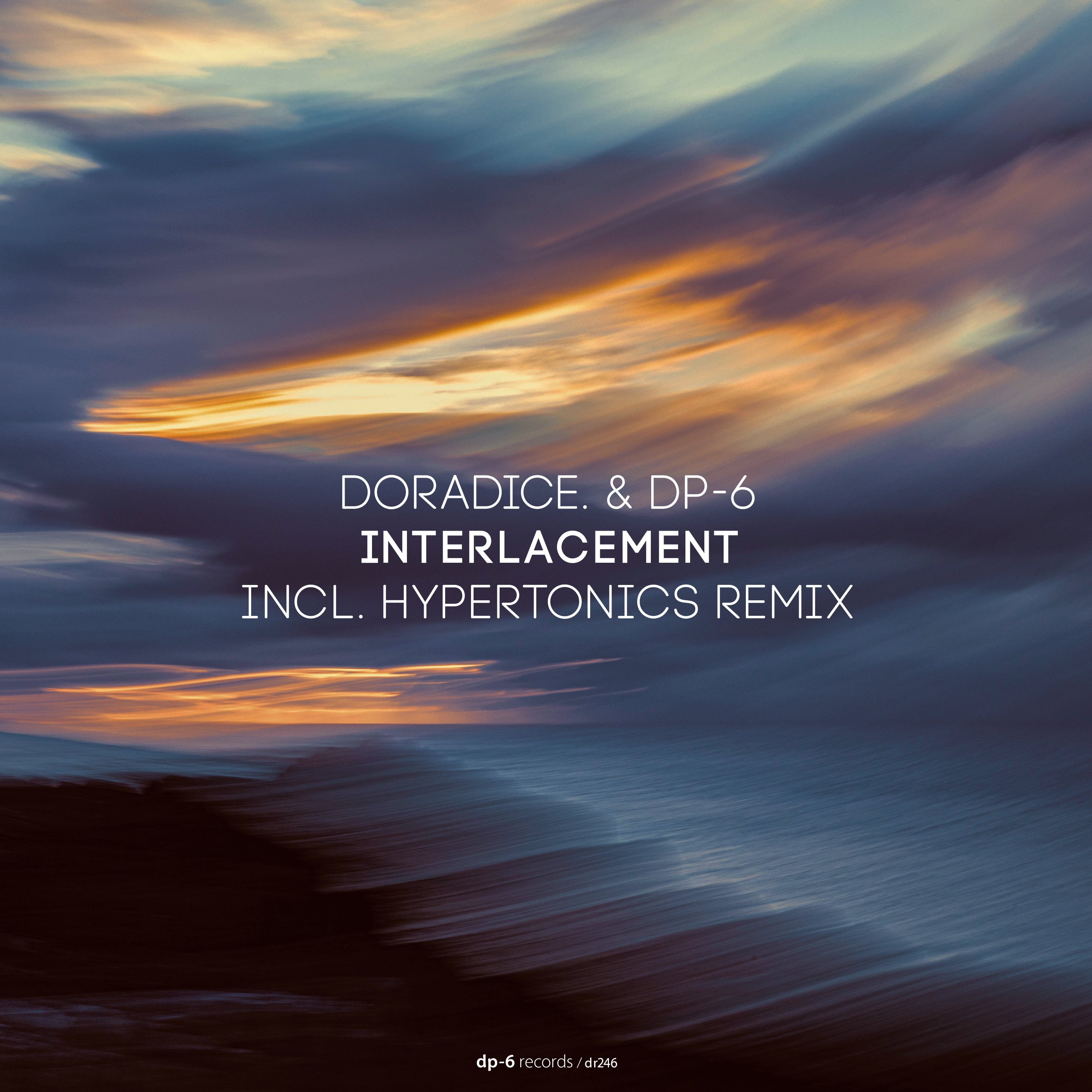 doradice., DP-6: Interlacement incl. Hypertonics remix
