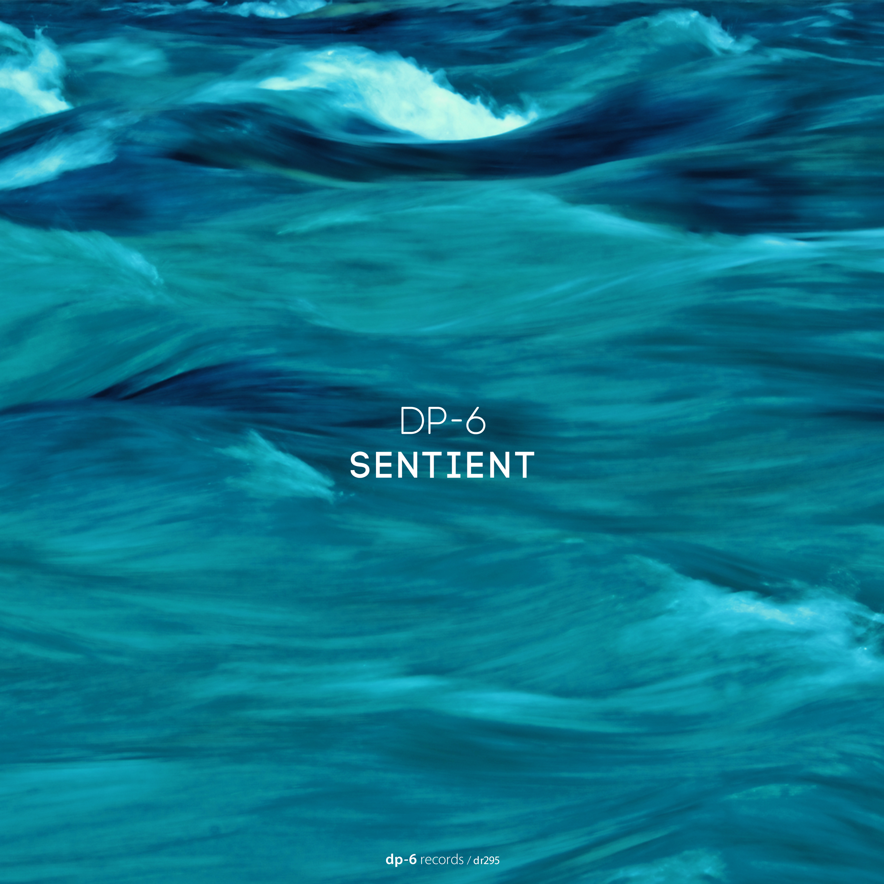 DP-6: Sentient