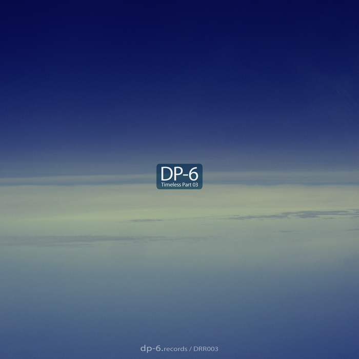DP-6: Timeless Part 03
