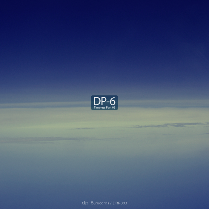 DP-6: Timeless Part 03