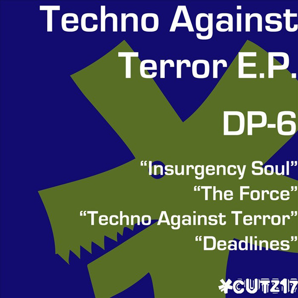DP-6 TECHNO AGAINST TERROR CUTZ RECORDS